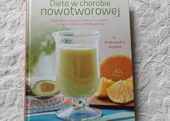 Aleksandra Kapała Dieta w chorobie nowotworowej