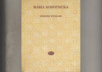 Wiersze wybrane - Maria Konopnicka Wiersze wybrane - Maria Konopnicka