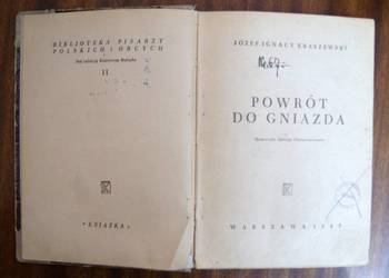 Józef Ignacy Kraszewski - Powrót do gniazda - 1947