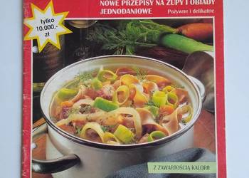 Moja Kuchnia - Nowe przepisy na zupy i obiady jednodaniowe (3/1992)