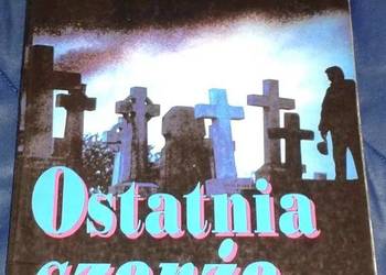 Ostatnia szarża - David Morrell