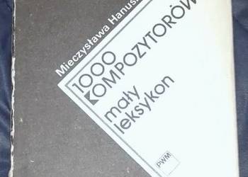 1000 kompozytorów - mały leksykon - Mieczysława Hanuszewska