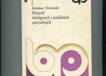 Rozwój inteligencji i uzdolnień specjalnych - Hornowski