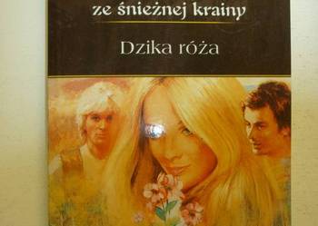 SAGA RAIJA ZE ŚNIEŻNEJ KRAINY TOM 12 - DZIKA RÓŻA