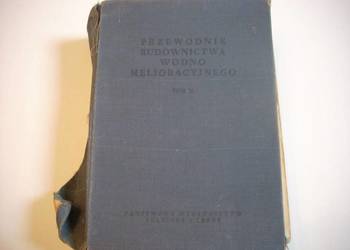 Przewodnik Budownictwa Wodno Melioracyjnego Tom II
