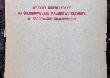 Wpływy niderlandzkie na krakowskie malarstwo cechowe