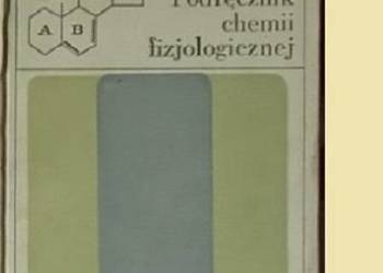 Podręcznik chemii fizjologicznej dla studentów wydz. weteryn./ Nyrek