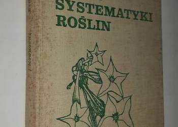 ZARYS SYSTEMATYKI ROŚLIN - Mowszowicz