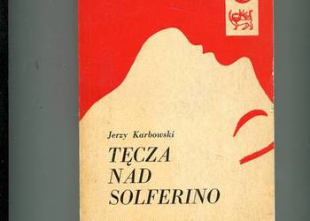 Tęcza nad Solferino - Jerzy Karbowski