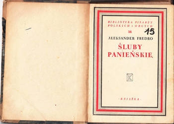 (01711) ŚLUBY PANIEŃSKIE – ALEKSANDER FREDRO