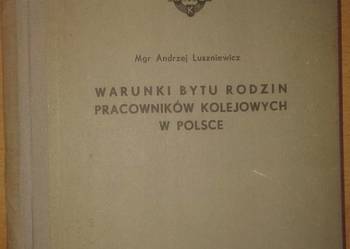 WARUNKI BYTU RODZINY PRACOWNIKÓW KOLEJOWYCH W POLSCE