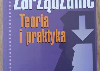 Zarządzanie teoria i praktyka - Koźmiński, Piotrowski