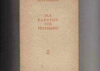 Dla każdego coś przykrego - Sandauer
