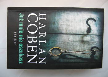 Już mnie nie oszukasz - Harlan Coben
