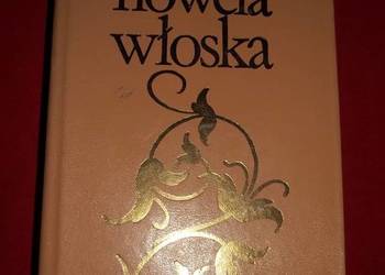 Dawna nowela włoska-zbiór opowiadań - Jadwiga Gałuszka.
