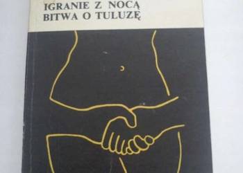 IGRANIE Z NOCĄ BITWA O TULUZĘ - CABANIS JOSE