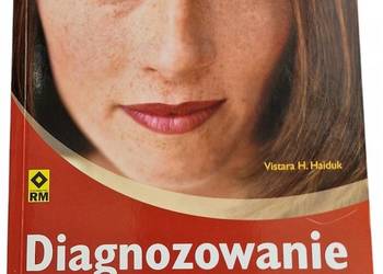 Diagnozowanie chorób z twarzy - Vistara H. Haiduk