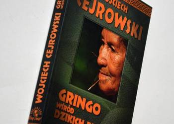 GRINGO WŚRÓD DZIKICH PLEMION  - Cejrowski /I.M.G.