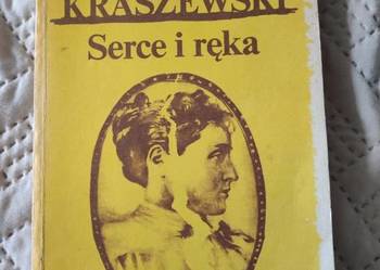 Serce i ręka - Józef Ignacy Kraszewski