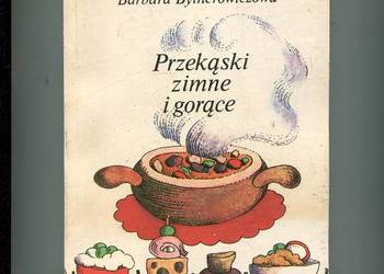 Przekąski zimne i gorące - Bytnerowiczowa
