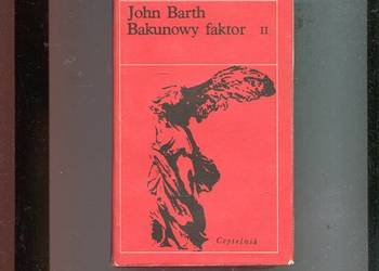 Bakunowy faktor T.2 (brak 1) - John Barth