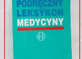 Podręczny leksykon medycyny / medycyna /interna