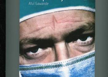 Komplikacje Zapiski chirurga o niedoskonałej nauce