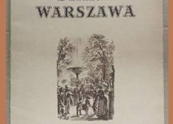 Antoni Uniechowski - Stara Warszawa / 1955/ ilustracje / Warszawa / sztuka