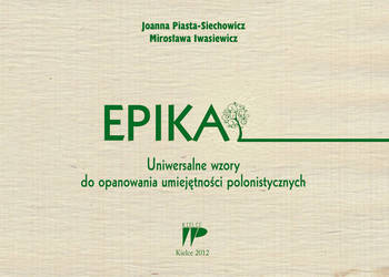 Epika. Wzory - baśń mit podanie legenda opowiadanie nowela