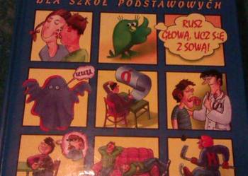 Słownik ortograficzny dla szków podstawowych