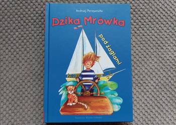 nowa! "Dzika Mrówka pod żaglami" Andrzej Perepeczko
