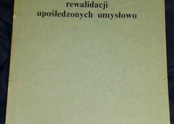 Psychologiczne podstawy rewalidacji upośledzonych umysłowo.