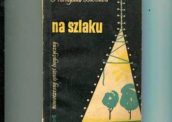 Na szlaku Nowoczesny sprzęt turystyczny - Burchard
