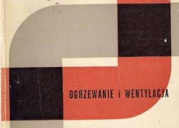 NOWA TECHNIKA W INŻYNIERII SANITARNEJ 2 - OGRZEWANIE I...
