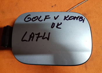 VW GOLF V KOMBI KLAPKA PALIWA SREBRNA LA7W