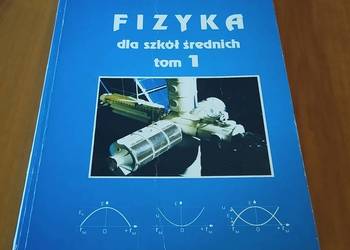 Fizyka dla szkół średnich. Tom 1 / Marian Kozielski.