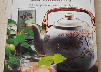 Herbata dla smakoszy 130 recept na napoje Marianne Nicolin