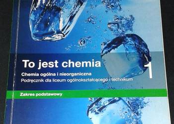 To jest chemia 1 - Romuald Hassa, A. Mrzigod, J. Mrzigod To jest chemia 1 - Romuald Hassa, A. Mrzigod, J. Mrzigod