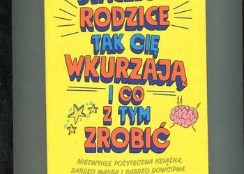 Dlaczego rodzice tak cię wkurzają i co z tym zrobić - Dean Burnett