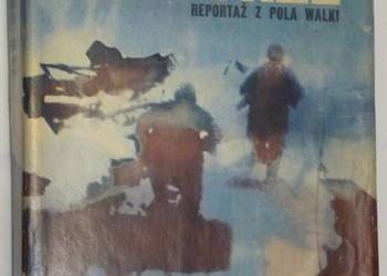 Pomorze Reportaż z pola walki - Flisowski Zbigniew