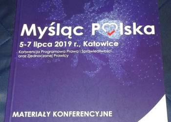 Myśląc Polska. Konwencja PiS i Zjednoczonej Prawicy 5-7 lipiec 2019