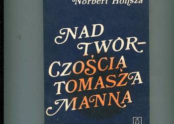 Nad twórczością Tomasza Manna - Honsza