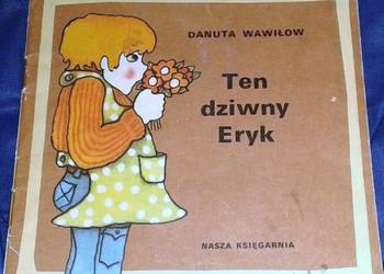 Ten dziwny Eryk - Danuta Wawiłow