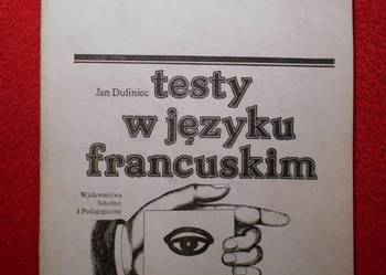 TESTY W JĘZYKU FRANCUSKIM - JAN DUBLINIEC
