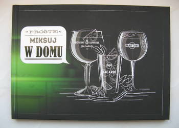 Miksuj w domu - przepisy na drinki, oprawa twarda