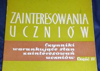 Zainteresowania uczniów. Cz. 2 - Antonia Gurycka