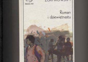 Roman i dziewiętnastu - Żurakowska Roman i dziewiętnastu - Żurakowska