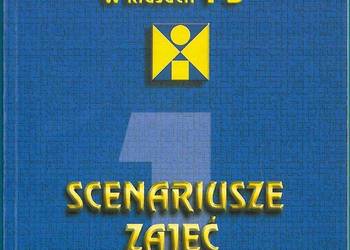NAUCZANIE ZINTEGROWANE W KLASACH 1-3 SCENARIUSZE ZAJĘĆ KL.1 NAUCZANIE ZINTEGROWANE W KLASACH 1-3 SCENARIUSZE ZAJĘĆ KL.1