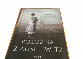 Położna z Auschwitz - Knedler Magda