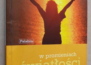 W promieniach światłości  Tajemnice światła